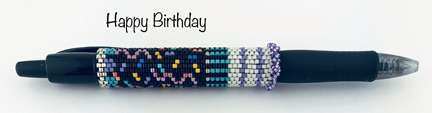 Happy Birthday Pen by Lori Ahlin©2021, Happy Birthday, Beaded Pen, beaded birthday, birthday gift, beaded birthday gift, Beaded Pen Class, Delica Beads